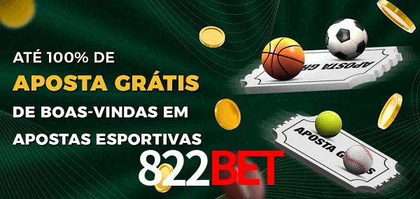 822bet Ate 100% de Aposta Gratis